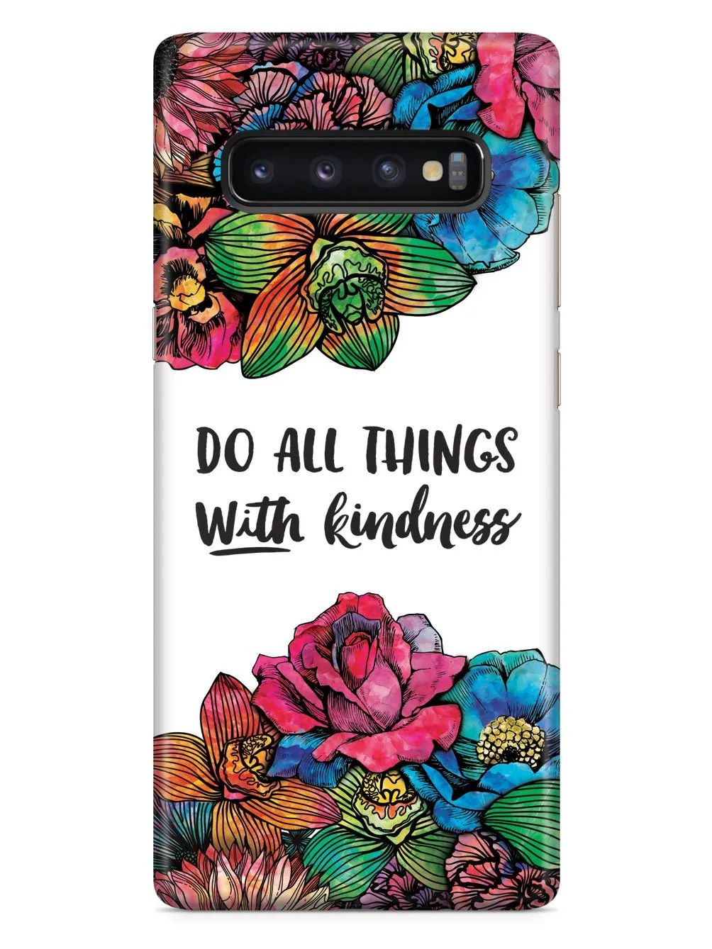 Do All Things With Kindness - Watercolor Flowers Case